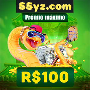 55yz.com Ganhe R$ 100,00 Gratis